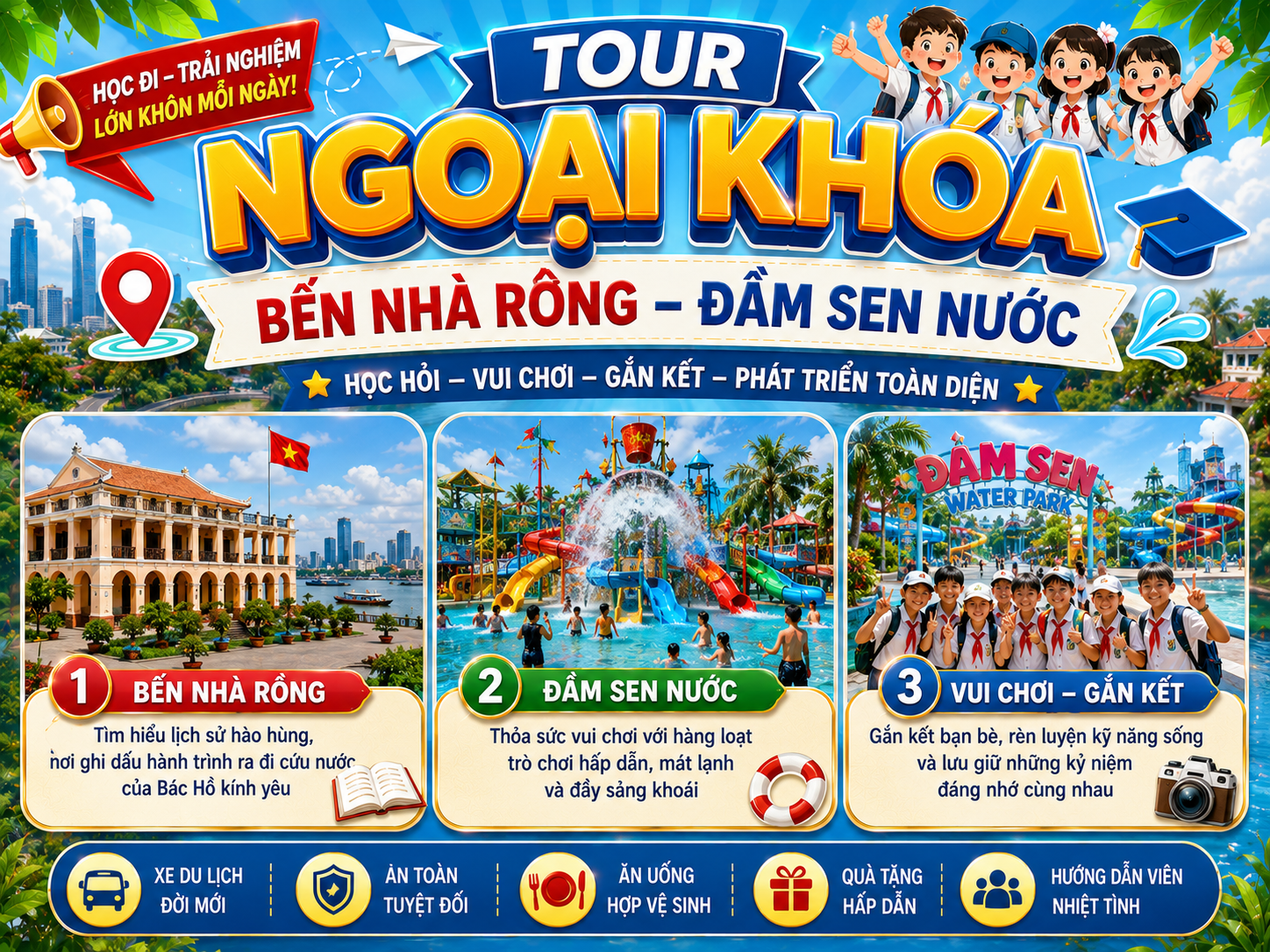 TOUR NGOẠI KHÓA BẾN NHÀ RỒNG – ĐẦM SEN NƯỚC | TỰ HÀO LỊCH SỬ – VUI CHƠI HẾT MÌNH